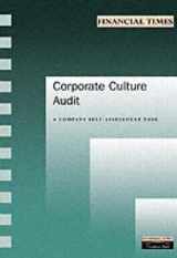 9780273647119-0273647113-The Corporate Culture Audit (FT)