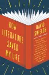 9780345802729-0345802721-How Literature Saved My Life