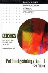 9780632045532-0632045531-Blackwell's Underground Clinical Vignettes: Pathophysiology, Volume II