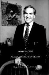 9780924047091-0924047097-Homenagem a Alexandrino Severino: Essays on the Portuguese Speaking World