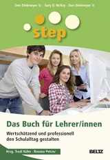 9783407229267-3407229267-STEP - Das Buch für Lehrer/innen: Wertschätzend und professionell den Schulalltag gestalten