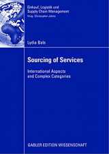 9783834911902-3834911909-Sourcing of Services: International Aspects and Complex Categories (Einkauf, Logistik und Supply Chain Management)