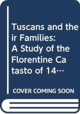 9780300030563-0300030568-Tuscans and their Families: A Study of the Florentine Catasto of 1427 (Yale Series in Economic and Financial History)