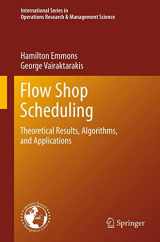 9781489988539-148998853X-Flow Shop Scheduling: Theoretical Results, Algorithms, and Applications (International Series in Operations Research & Management Science, 182)