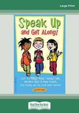9781442993365-1442993367-Speak Up and Get Along!: Learn the Mighty Might, Thought Chop, and more Tools to Make Friends, Stop Teasing, and Feel Good about Yourself