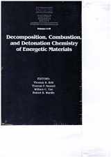 9781558993211-1558993215-Decomposition, Combustion, and Detonation Chemistry of Energetic Materials: Symposium Held November 27-30, 1995, Boston, Massachusetts, U.S.A (Materials Research Society Symposium Proceedings)