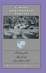 9781496977854-1496977858-A Most Remarkable Family: A History of the Lyon Family from 1066 to 2014