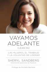 9780804170789-0804170789-Vayamos adelante / Lean In: Las mujeres, el trabajo y la voluntad de liderar (Spanish Edition)