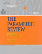 9780766831186-0766831183-The Paramedic Review (Delmar's Exam Review Series)