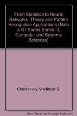 9780387581996-0387581995-From Statistics to Neural Networks: Theory and Pattern Recognition Applications (NATO Asi Series: Series F: Computer & Systems Sciences)