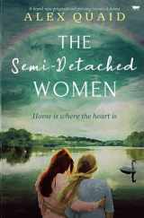 9781916978089-1916978088-The Semi-Detached Women: A brand new poignant and moving historical drama