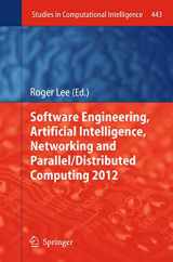 9783642321719-3642321712-Software Engineering, Artificial Intelligence, Networking and Parallel/Distributed Computing 2012 (Studies in Computational Intelligence, 443)