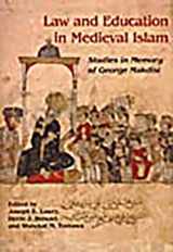 9780906094518-0906094518-Law and Education in Medieval Islam: Studies in Memory of Prof. George Makdisi (Gibb Memorial Trust)