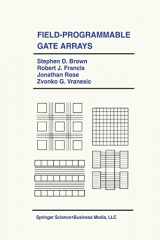 9781461365877-1461365872-Field-Programmable Gate Arrays (The Springer International Series in Engineering and Computer Science, 180)