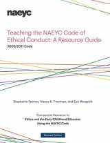9781938113222-1938113225-Teaching the NAEYC Code of Ethical Conduct: A Resource Guide