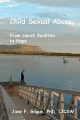 9781479127627-1479127620-Child Sexual Abuse: From Harsh Realities to Hope