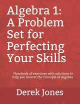 9781088727959-1088727956-Algebra 1: A Problem Set for Perfecting Your Skills