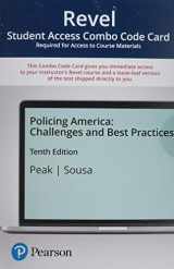 9780135778098-0135778093-Policing America: Challenges and Best Practices -- Revel + Print Combo Access Code