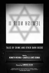 9781629638225-1629638226-Jewish Noir II: Tales of Crime and Other Dark Deeds