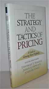 9780136106814-0136106811-The Strategy and Tactics of Pricing: A Guide to Growing More Profitably