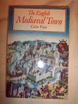 9780586082720-0586082727-The English medieval town