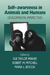 9780521025911-0521025915-Self-Awareness in Animals and Humans: Developmental Perspectives
