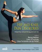 9781913426132-1913426130-Hip and Knee Pain Disorders: An Evidence-informed and Clinical-based Approach Integrating Manual Therapy and Exercise