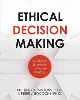 9781516597130-1516597133-Ethical Decision Making: A Guide for Counselors in the 21st Century