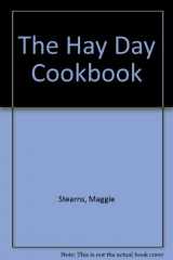 9780689708152-0689708157-The Hay Day Cookbook
