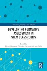 9781032737997-1032737999-Developing Formative Assessment in STEM Classrooms