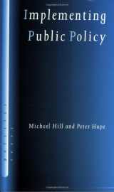 9780761966296-0761966293-Implementing Public Policy: Governance in Theory and in Practice (SAGE Politics Texts series)