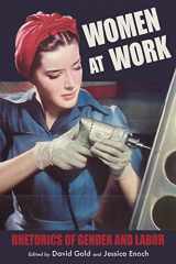 9780822945888-0822945886-Women at Work: Rhetorics of Gender and Labor (Composition, Literacy, and Culture)