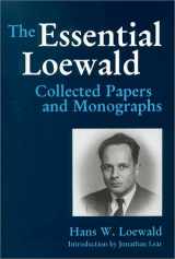 9781555721046-1555721044-The Essential Loewald: Collected Papers and Monographs