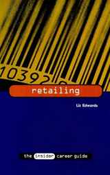 9781858355788-1858355788-Retailing (The Insider Career Guides)