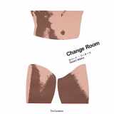 9781500950224-150095022X-Robert Waters: Change Room (The Container: Catalogues)