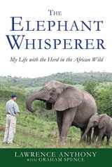 9781250007810-125000781X-The Elephant Whisperer: My Life with the Herd in the African Wild (Elephant Whisperer, 1)