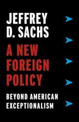 9780231188487-023118848X-A New Foreign Policy: Beyond American Exceptionalism
