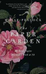 9781608196975-1608196976-The Paper Garden: An Artist Begins Her Life's Work at 72