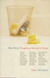 9780316102292-0316102296-Why I Write: Thoughts on the Craft of Fiction