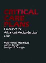9780803663114-0803663110-Critical Care Plans: Guidelines for Advanced Medical Surgical Care