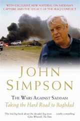 9780330418904-0330418904-The Wars Against Saddam: Taking the Hard Road to Baghdad
