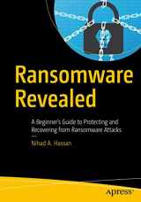 9781484242544-1484242548-Ransomware Revealed: A Beginner’s Guide to Protecting and Recovering from Ransomware Attacks