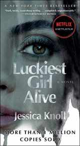 9781668005170-1668005174-Luckiest Girl Alive: A Novel