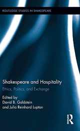 9781138797161-1138797162-Shakespeare and Hospitality: Ethics, Politics, and Exchange (Routledge Studies in Shakespeare)