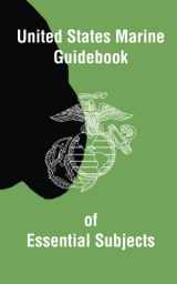 9780967512365-0967512360-U.S. Marine Guidebook of Essential Subjects