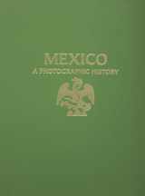 9789685208758-9685208751-Mexico: A Photographic History
