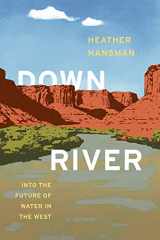 9780226432670-022643267X-Downriver: Into the Future of Water in the West