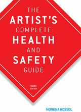 9781581152043-1581152043-The Artist's Complete Health and Safety Guide