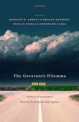 9780198855064-0198855060-The Governor's Dilemma: Indirect Governance Beyond Principals and Agents