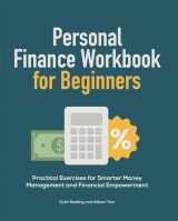9781638786979-1638786976-Personal Finance Workbook for Beginners: Practical Exercises for Smarter Money Management and Financial Empowerment